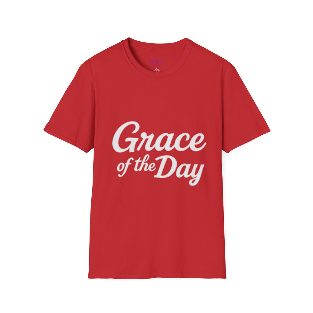 Grace of the Day Unisex T-Shirt, Inspirational Tee, Positive Vibes Apparel, Gift for Her, Everyday Wear, Motivation Shirt
