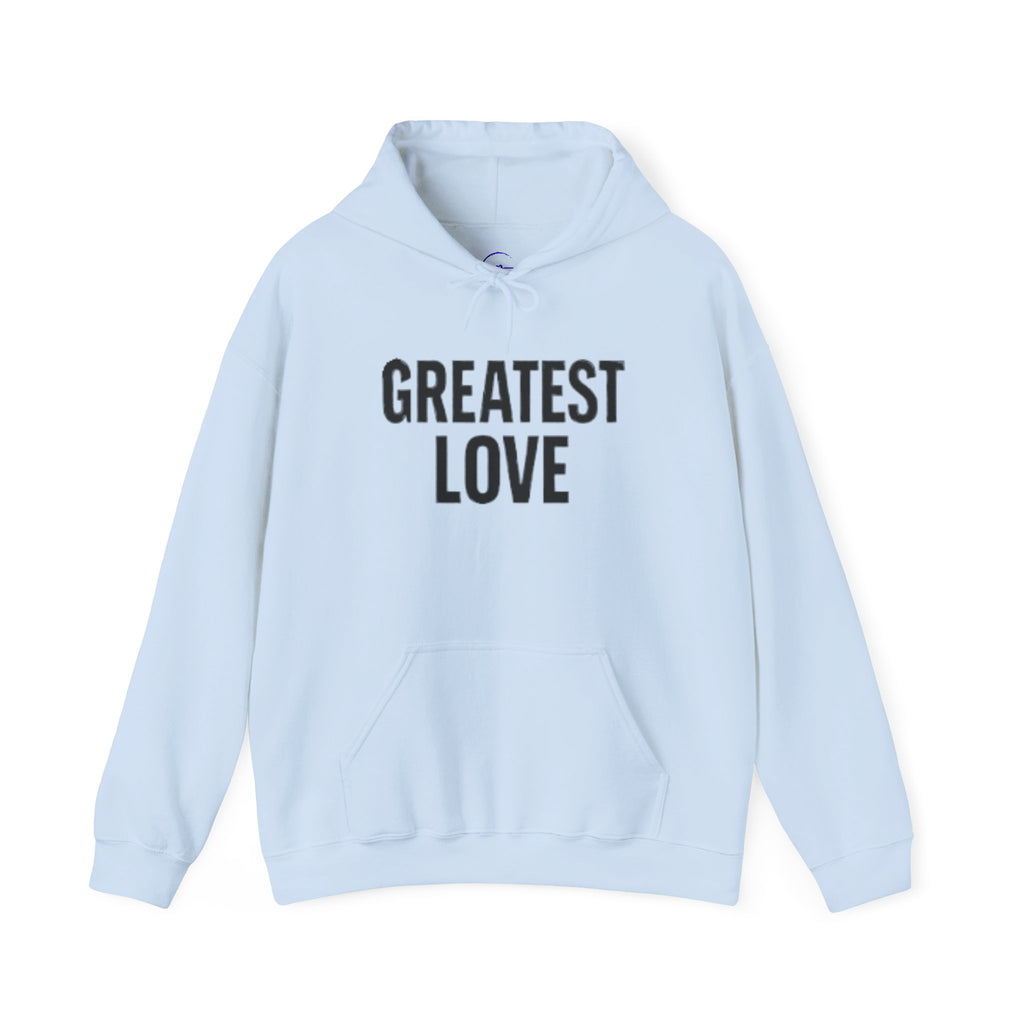 Unisex Hooded Sweatshirt - Greatest Love | Cozy Gift for Her, Inspirational Hoodie, Faith-Based Apparel, Christian Gift, Everyday Comfort